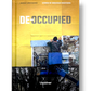 De-occupied: Stories of Ukrainian Resistance