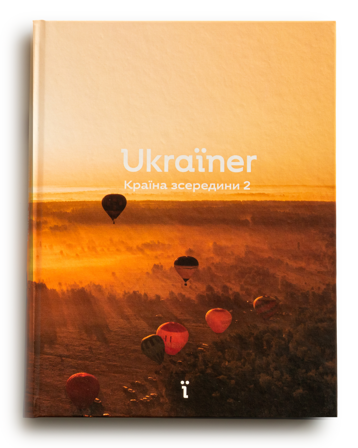 Ukraїner. Країна зсередини 2