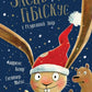 Заєць Гібіскус і Різдвяний Звір. Книга 7. Заєць Гібіскус